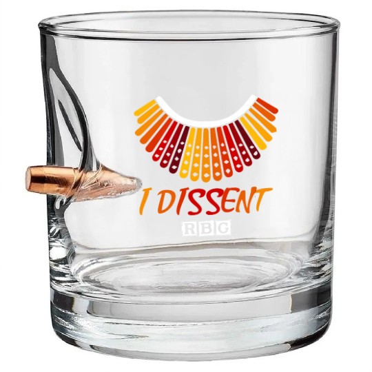 I dissent RBG Bullet Whiskey Glasses