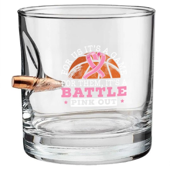 For Us It's A Game For Them It's A Battle Pink Out Bullet Whiskey Glasses