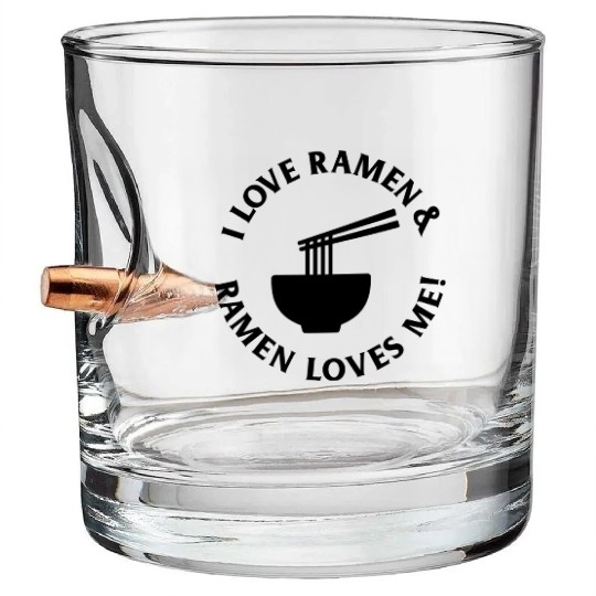Ramen loves me Bullet Whiskey Glasses