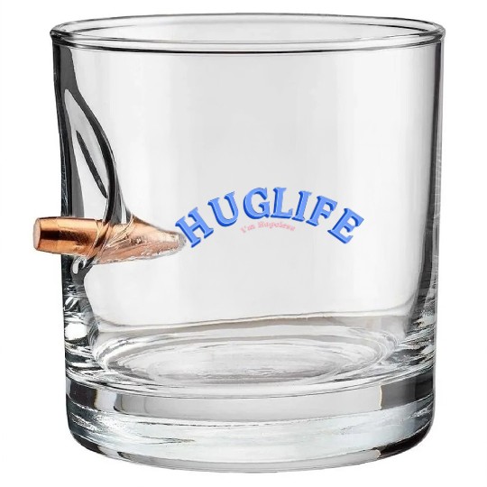 Hug Life Bullet Whiskey Glasses