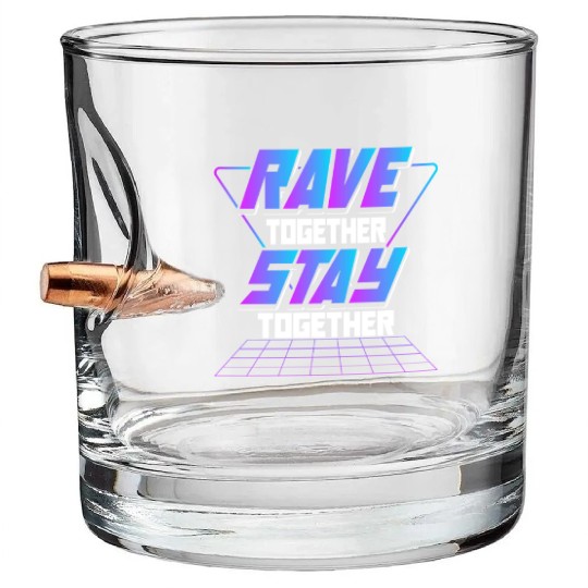 Raves Together Electronic Dance EDM DJ Club Music Bullet Whiskey Glasses