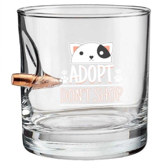 Adopt Dont Shop Pet Adoption Awareness Bullet Whiskey Glasses