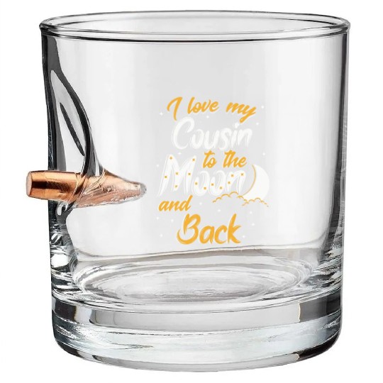 I love my cousin to the moon and back News Bullet Whiskey Glasses