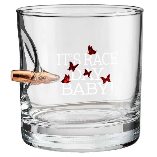 Racing Bullet Whiskey Glasses, It's Race Day Baby Butterfly Bullet Whiskey Glasses,