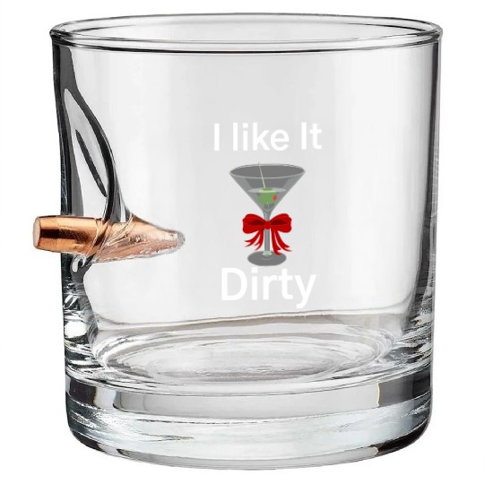 Martini Lover I Like It Dirty Martini Women Men Bullet Whiskey Glasses