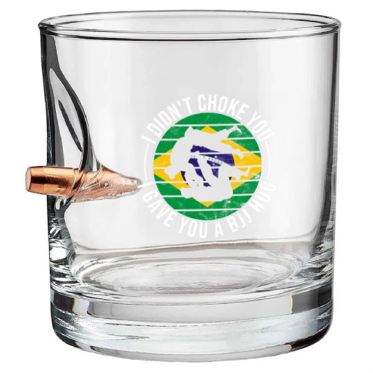 I Didn't Choke You BJJ Hug - Brazilian Jiu Jitsu Bullet Whiskey Glasses