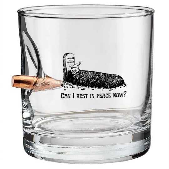Can I Rest In Peace Now? Skeleton Trying To Sleep Bullet Whiskey Glasses