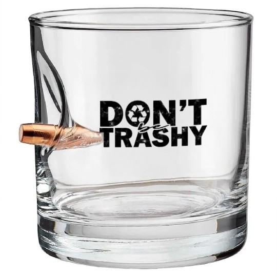 Don't be trashy - ecofriendly Bullet Whiskey Glasses