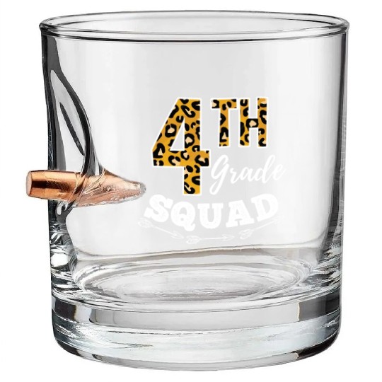 4th Grade Squad Leopard 4th Grade Teacher Bullet Whiskey Glasses