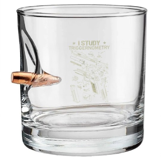I Study Triggernometry Funny Gun Lover Bullet Whiskey Glasses