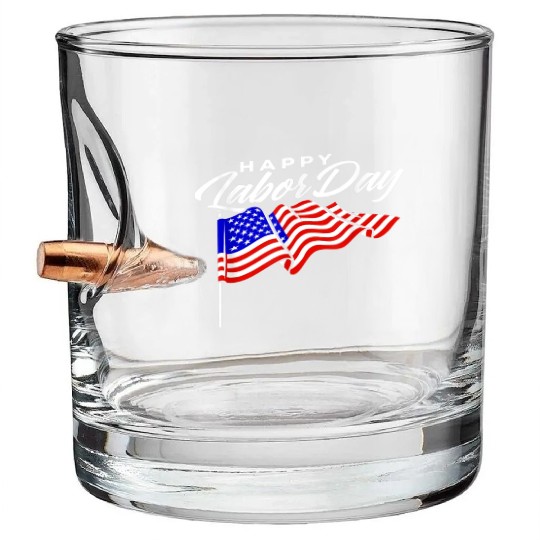 Happy Labor Day US Flag Bullet Whiskey Glasses for men women Awesome