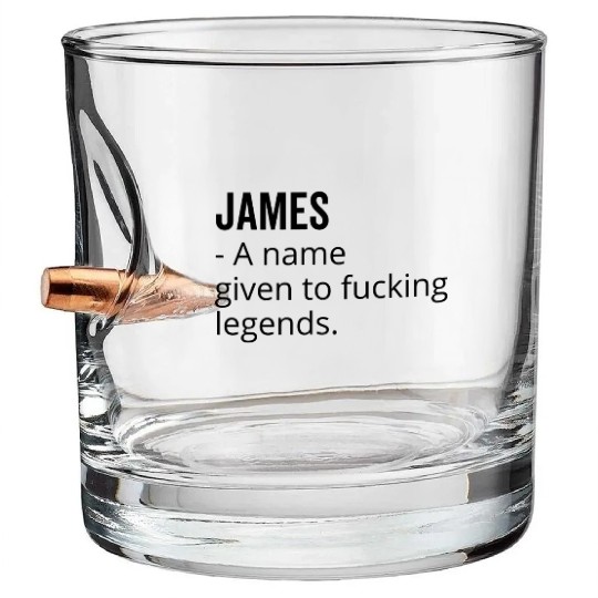 James a Name Given to Fucking Legends Bullet Whiskey Glasses