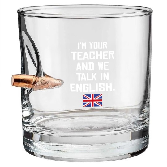 British English Teacher Bullet Whiskey Glasses