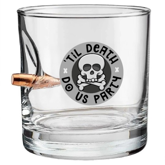 'Til death do us party Bullet Whiskey Glasses