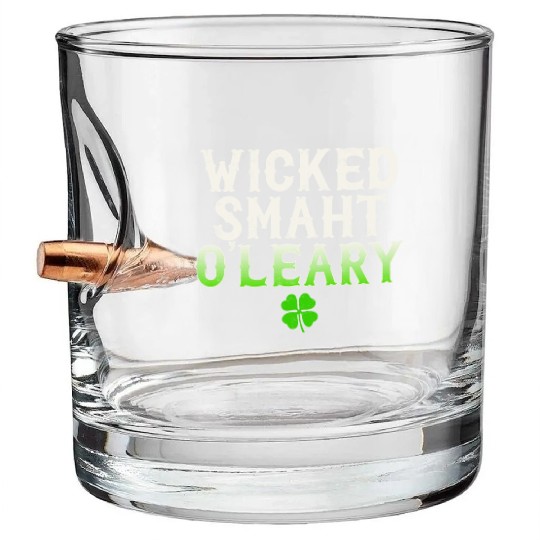 Wicked Smaht O'Leary Clan Boston Irish Slang Bullet Whiskey Glasses