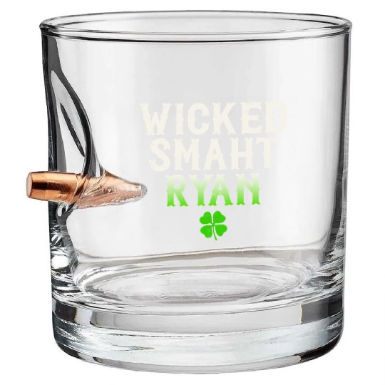 Wicked Smaht Ryan Clan Boston Irish Slang Bullet Whiskey Glasses