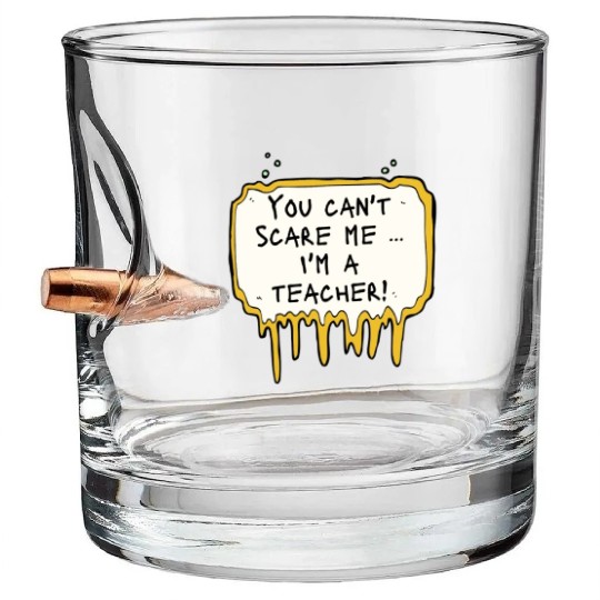 Teacher Bullet Whiskey Glasses