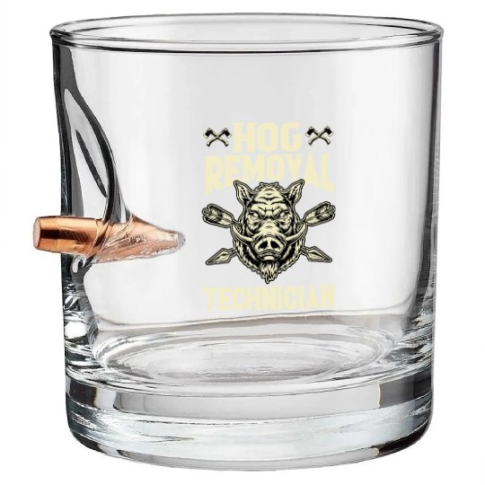Hog Removal Technician Boar Hunting Bullet Whiskey Glasses