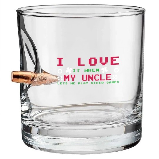 Love My Uncle Play Video Game Lover Gaming Bullet Whiskey Glasses