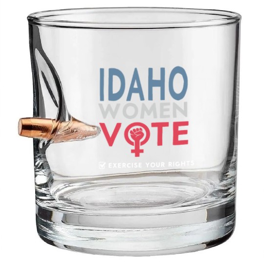 Idaho Women Vote Voter 2022 Election Feminist Bullet Whiskey Glasses