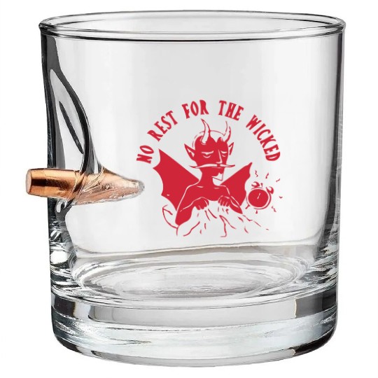 No Rest For The Wicked Bullet Whiskey Glasses
