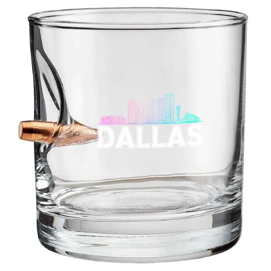 Dallas City Texas Dallas Bullet Whiskey Glasses