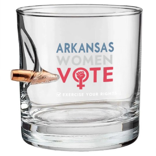 Arkansas Women Vote Voter 2022 Election Feminist Bullet Whiskey Glasses