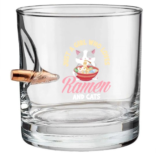Just A Girl Who Loves Ramen And Cats Bullet Whiskey Glasses