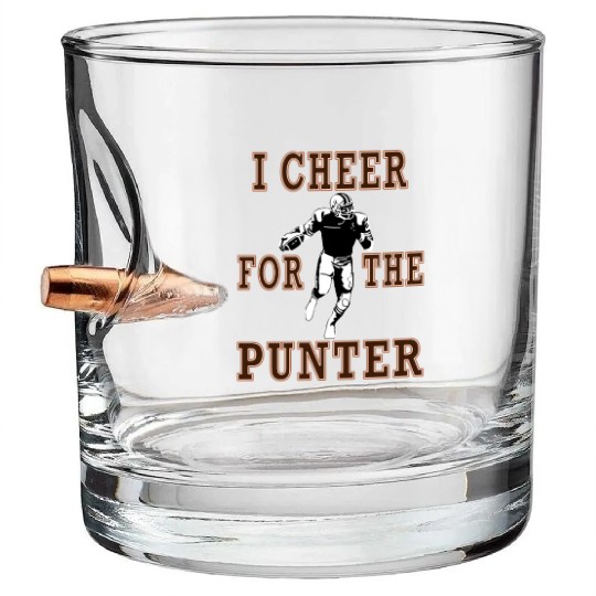 I Cheer For The Punter Football Fun Gift Idea Bullet Whiskey Glasses