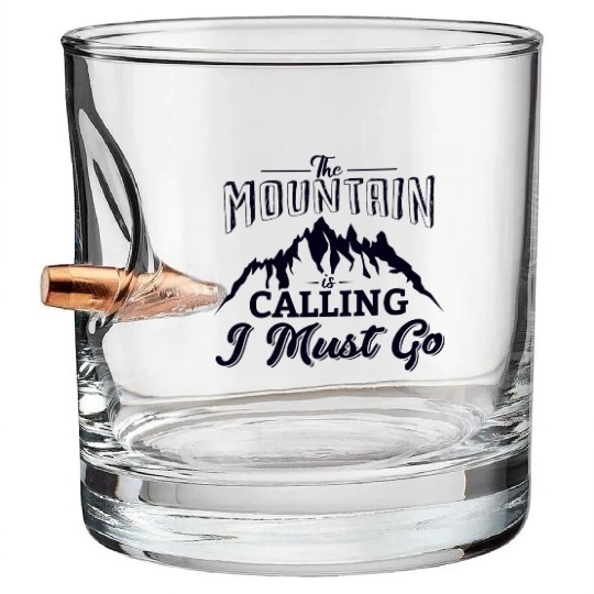 The Mountains Call I Must Go Hiking Mountaineering Bullet Whiskey Glasses