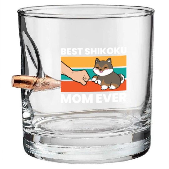 Best Shikoku Mom Ever Kochi Ken Dog Japan Shikoku Bullet Whiskey Glasses