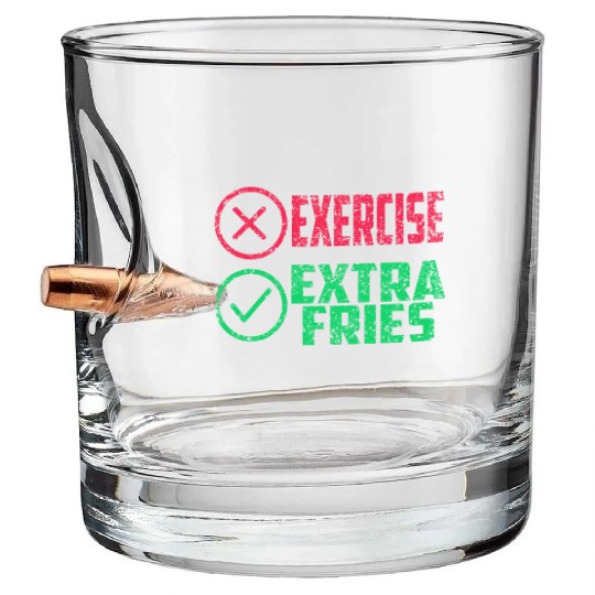 Exercise Extra Fries Gym Chips Workout Bullet Whiskey Glasses