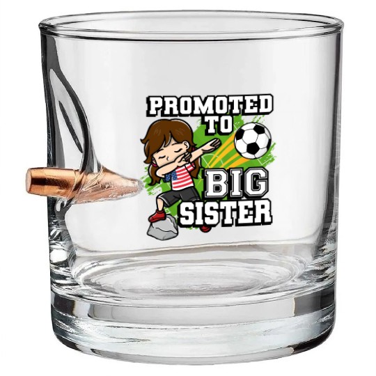 Promoted To Big Sister Soccer Player American Flag Bullet Whiskey Glasses