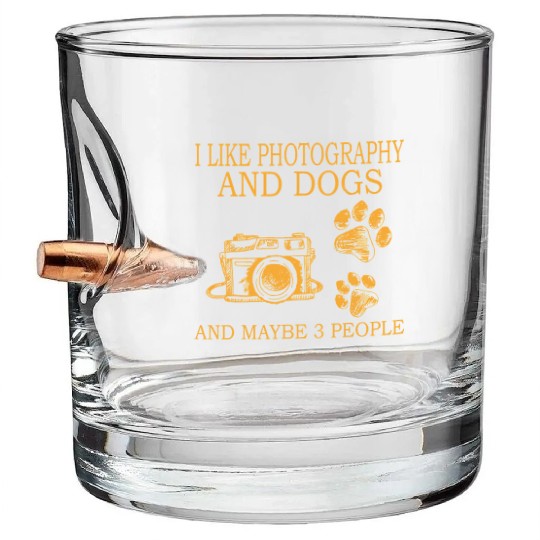 I Like Photography And Dogs And Maybe 3 People Cla Bullet Whiskey Glasses
