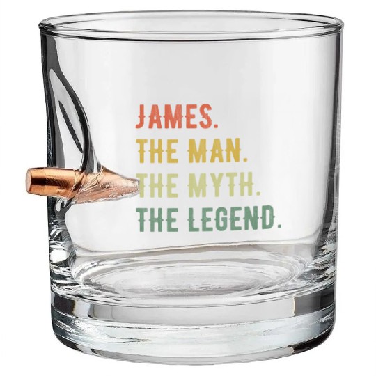 James First Name The Man The Myth The Legend Bullet Whiskey Glasses