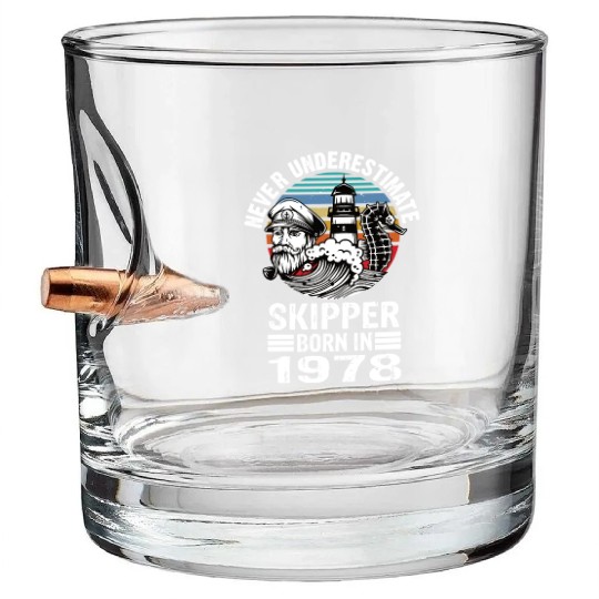 Never Underestimate Skipper Born In 1978 Bullet Whiskey Glasses