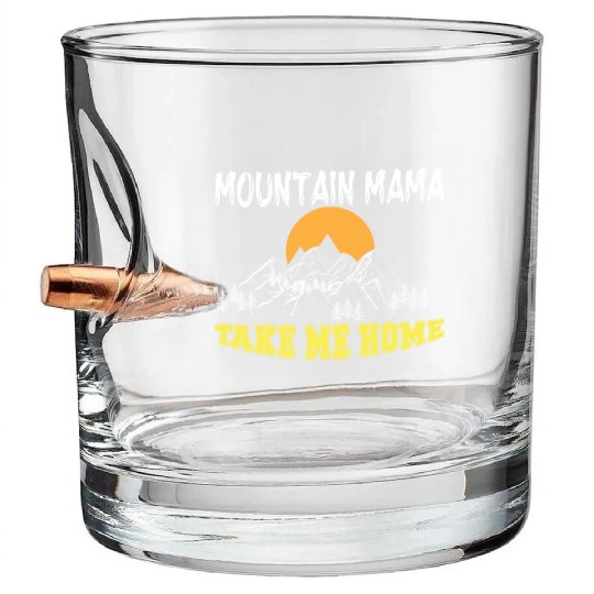 Mountain Mama take me Home Bullet Whiskey Glasses
