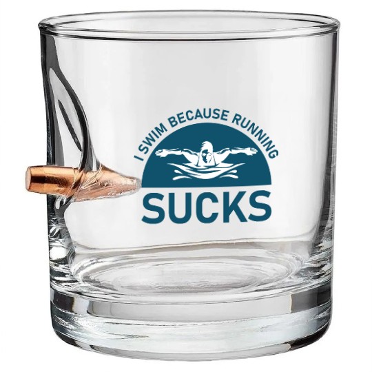 I swim because running sucks - swimmer - swimming Bullet Whiskey Glasses