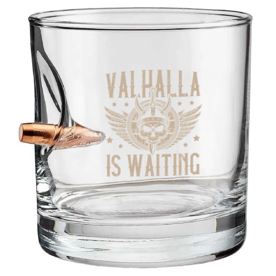 Valhalla is Waiting Pagan Norsemen Viking Warrior Bullet Whiskey Glasses