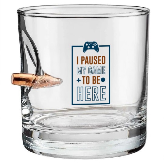 I Paused My Video Game Player Gamer Gaming Gifts Bullet Whiskey Glasses