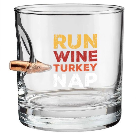 Thanksgiving Run Wine Turkey Nap Funny Vintage Bullet Whiskey Glasses