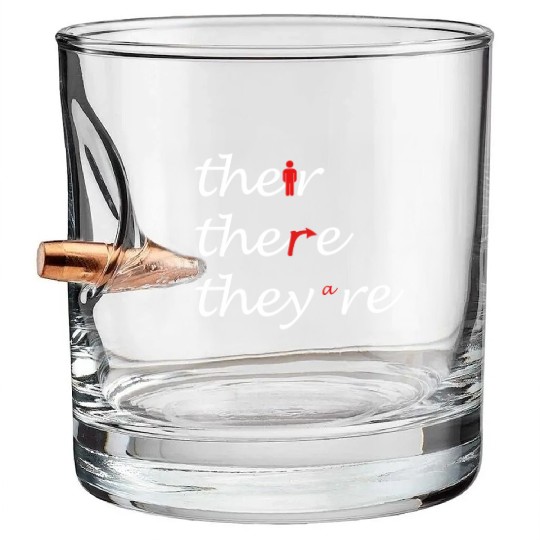 Their There They're English Teacher Grammar Bullet Whiskey Glasses