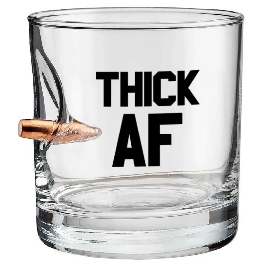 Thick AF Funny Fitness Exercise Workout Thick AF Bullet Whiskey Glasses