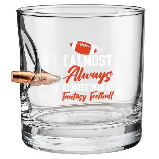I Almost Aways Win At Fantasy Football Sport Lover Bullet Whiskey Glasses