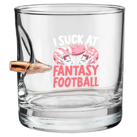 I Suck At Fantasy Football Auto Draft Sport Lover Bullet Whiskey Glasses
