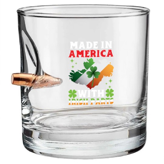 Made In America With Irish Parts Ireland Gaelic Bullet Whiskey Glasses