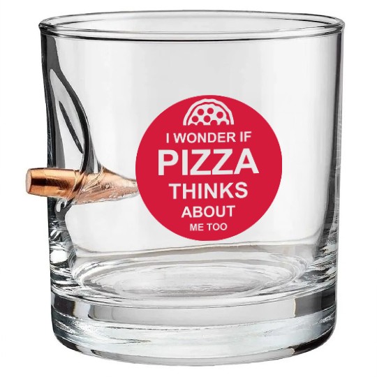 pizza thinks about me Bullet Whiskey Glasses
