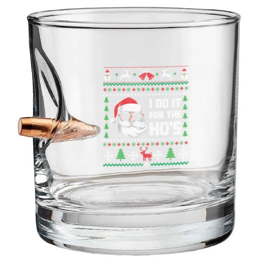 Santa I Do It For The Ho's Bullet Whiskey Glasses