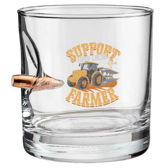 Support your local farmer - farmer Bullet Whiskey Glasses