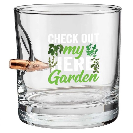 Check Out My Herb Garden Herbalist Herbs Gardening Bullet Whiskey Glasses
